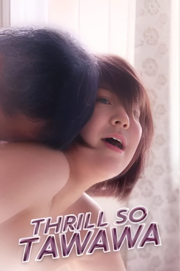 Thrill so Tawawa