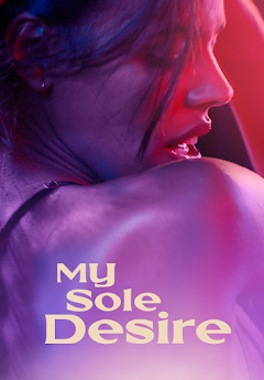 My Sole Desire (2023)