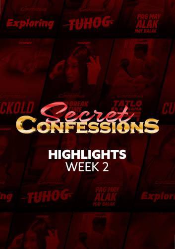 Secret Confessions Episode 14 – Highlights Week 2