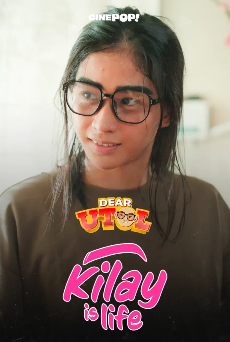 Dear Utol Episode 42 Kilay is Life