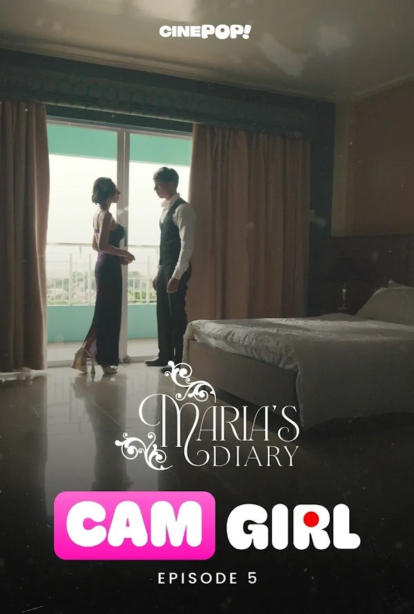 Watch Cam Girl Episode 5 Vivamax Free Full Movie 2025