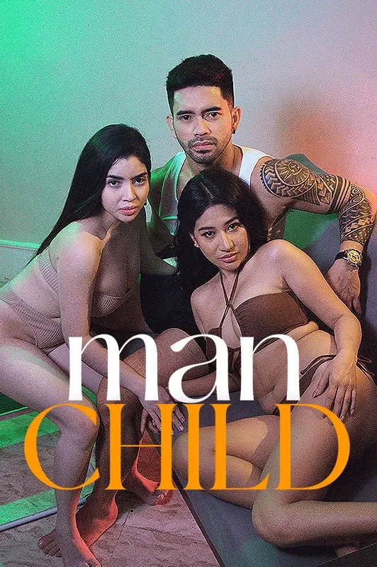 Man Child – Star Sinemax (2025)