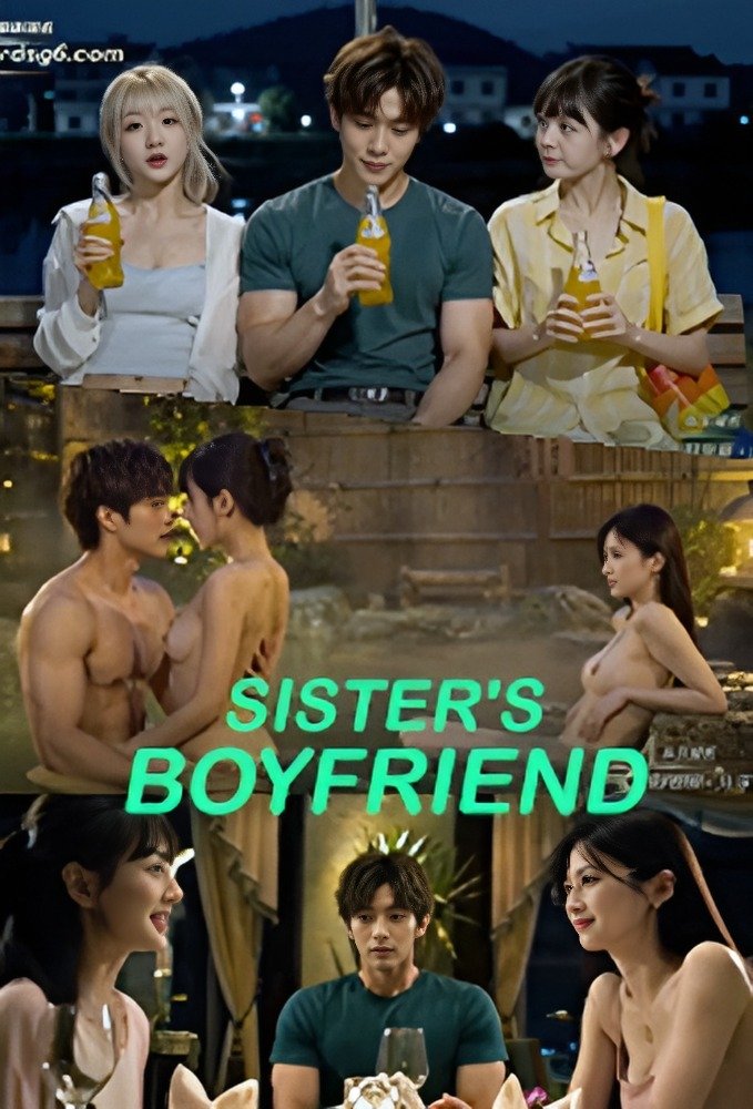 Sister s Boyfriend 2026 [AI]